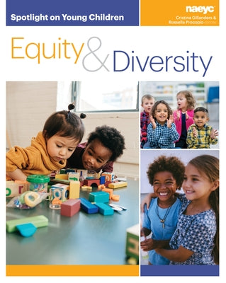 Spotlight on Young Children: Equity and Diversity by Gillanders, Cristina