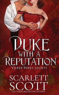 Duke with a Reputation by Scott, Scarlett