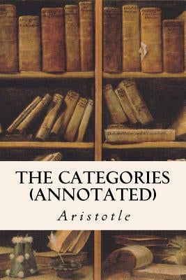 The Categories (annotated) by Edghill, E. M.