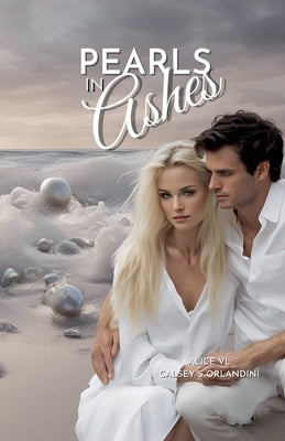 Pearls In Ashes by VL, Alice