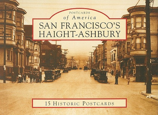 San Francisco's Haight-Ashbury by Powell Cohen, Katherine
