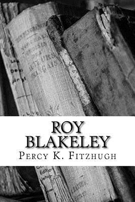 Roy Blakeley by Fitzhugh, Percy K.