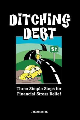 Ditching Debt by Bolon, Janine