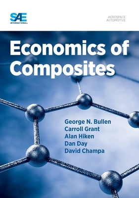 Economics of Composites by Grant, Carroll