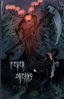 Fever Dreams by Solovey, Dev