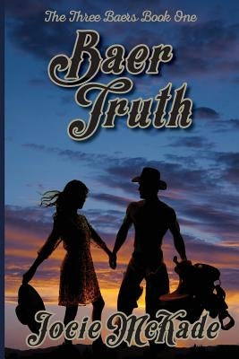 Baer Truth by McKade, Jocie