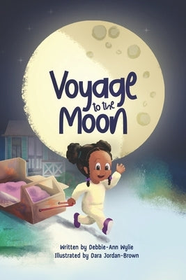 Voyage to the Moon by Jordan-Brown, Dara