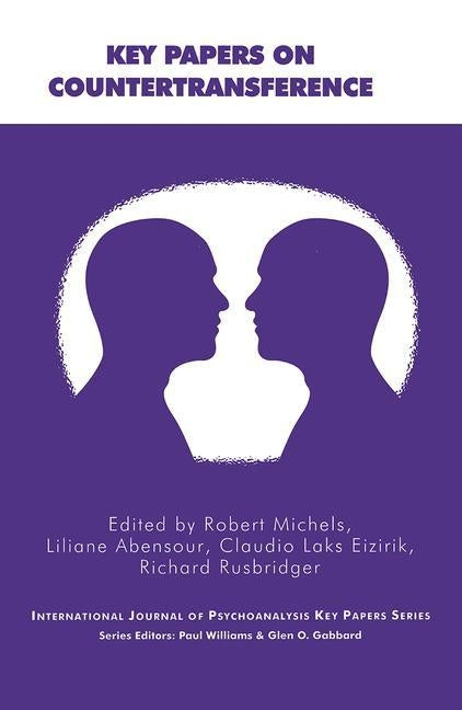 Key Papers on Countertransference: Ijp Education Section by Michels, Robert