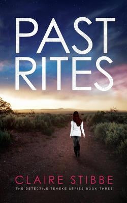Past Rites by Stibbe, Claire