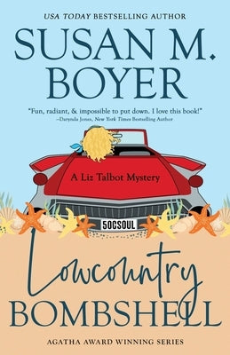 Lowcountry Bombshell by Boyer, Susan M.