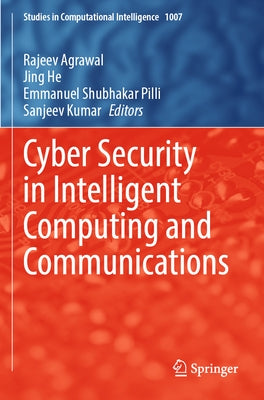 Cyber Security in Intelligent Computing and Communications by Agrawal, Rajeev