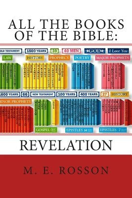 All the Books of the Bible: : Revelation by Rosson, M. E.
