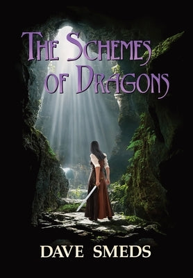 The Schemes of Dragons by Smeds, Dave