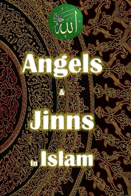 Angels and Jinn in Islam by Yaseen, Maria
