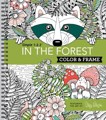 Color & Frame - In the Forest (Adult Coloring Book) by New Seasons
