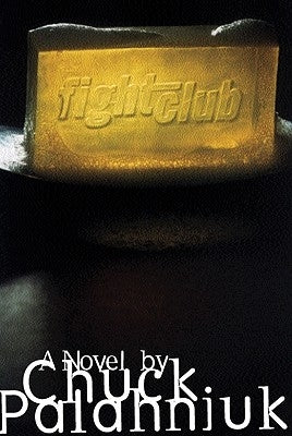 Fight Club by Palahniuk, Chuck