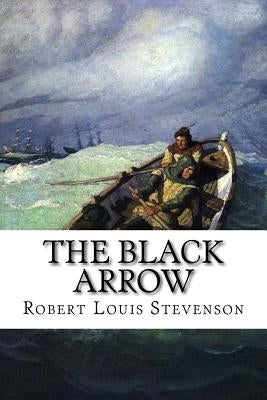 The Black Arrow by Edibooks
