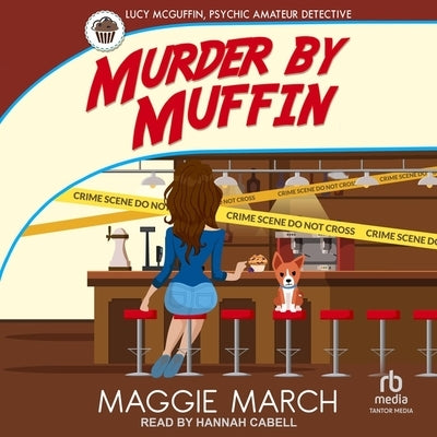 Murder by Muffin by March, Maggie
