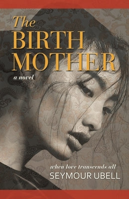 The Birth Mother by Ubell, Seymour