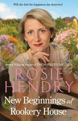 New Beginnings at Rookery House by Hendry, Rosie