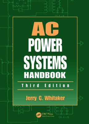 AC Power Systems Handbook by Whitaker, Jerry C.