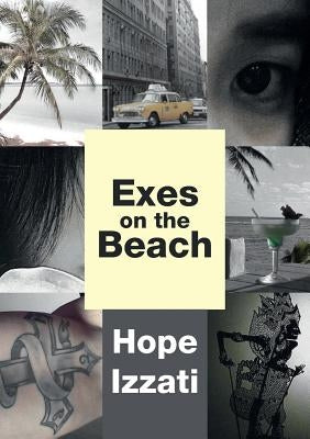 Exes on the Beach by Izzati, Hope