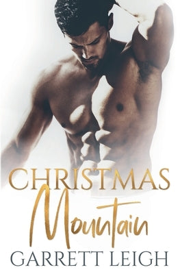 Christmas Mountain by Leigh, Garrett