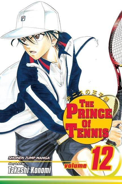 The Prince of Tennis, Vol. 12, 12 by Konomi, Takeshi