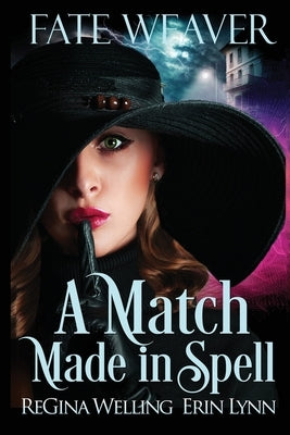 A Match Made in Spell (Large Print) by Welling, Regina