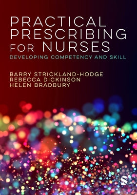 Practical Prescribing for Nurses by Strickland-Hodge, Barry