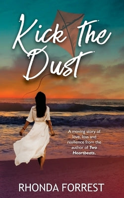 Kick the Dust by Forrest, Rhonda