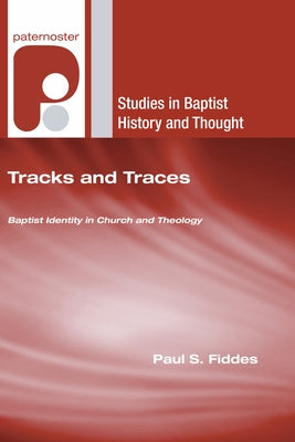 Tracks and Traces by Fiddes, Paul S.