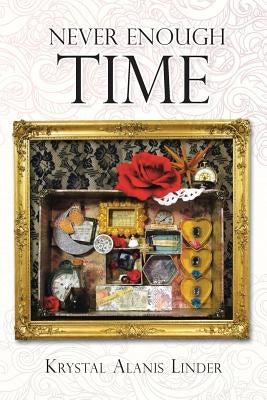 Never Enough Time by Linder, Krystal Alanis