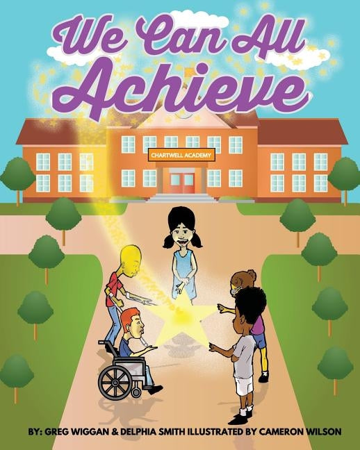 We Can All Achieve! by Smith, Delphia