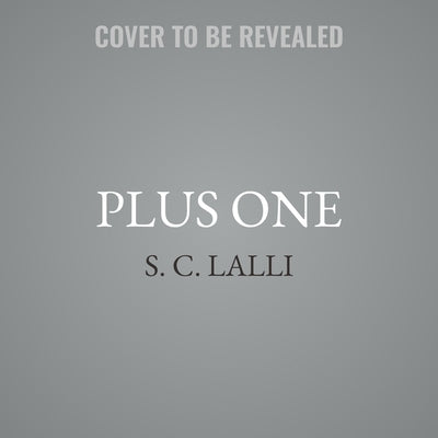 Plus One by Lalli, S. C.