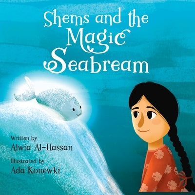 Shems and the Magic Seabream by Konewki, Ada