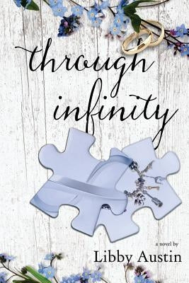 through infinity: forever and a day book 1 by Austin, Libby