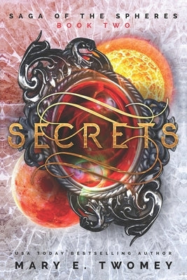 Secrets by Twomey, Mary E.