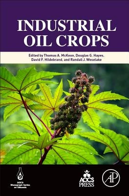 Industrial Oil Crops by McKeon, Thomas