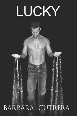 Lucky by Cutrera, Barbara