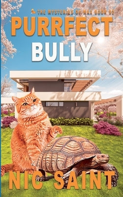 Purrfect Bully by Saint, Nic