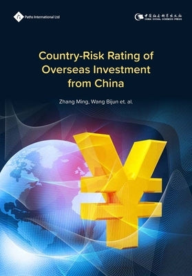 Country - Risk Rating of Overseas Investment from China by Wang, Bijun