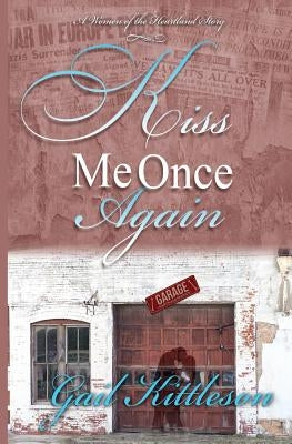 Kiss Me Once Again by Kittleson, Gail