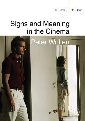 Signs and Meaning in the Cinema by Na, Na