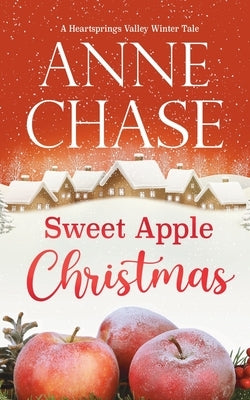 Sweet Apple Christmas by Chase, Anne