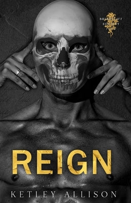 Reign by Allison, Ketley
