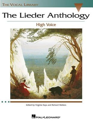 The Lieder Anthology: High Voice by Walters, Richard