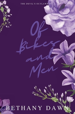 Of Bikes and Men by Dawn, Bethany