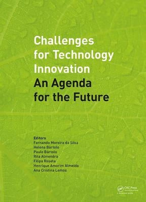 Challenges for Technology Innovation: An Agenda for the Future: Proceedings of the International Conference on Sustainable Smart Manufacturing (S2m 20 by Da Silva, Fernando