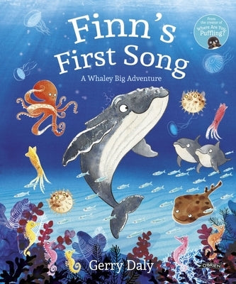 Finn's First Song: A Whaley Big Adventure by Daly, Gerry